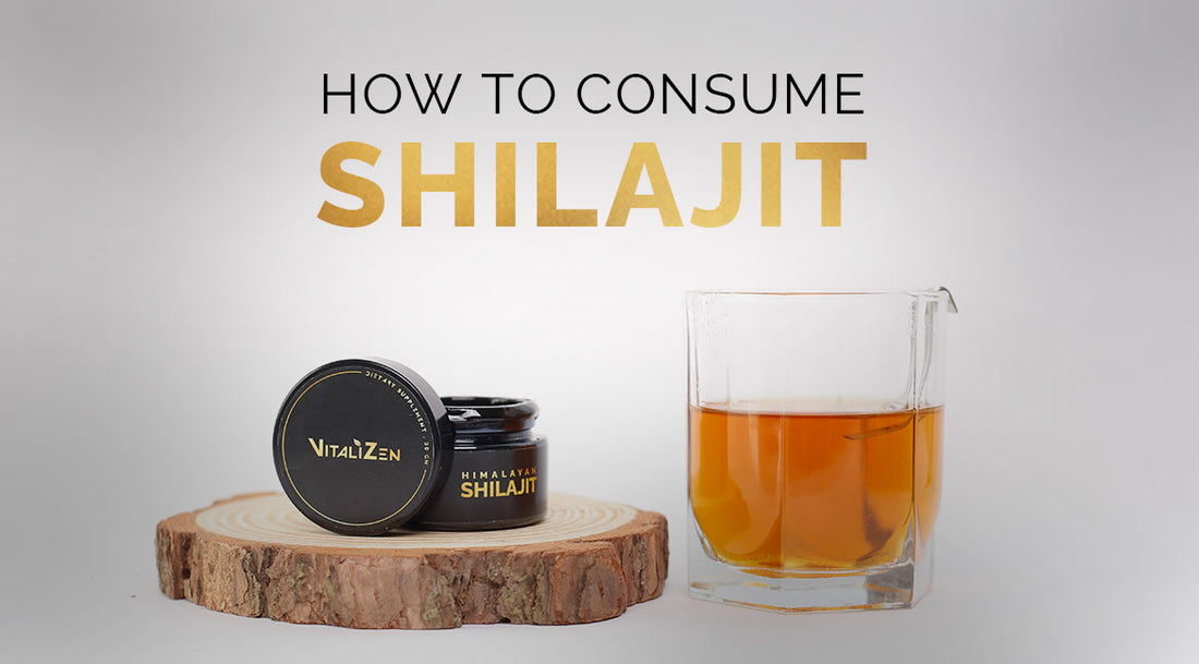 How To Consume Shilajit The Right Way
